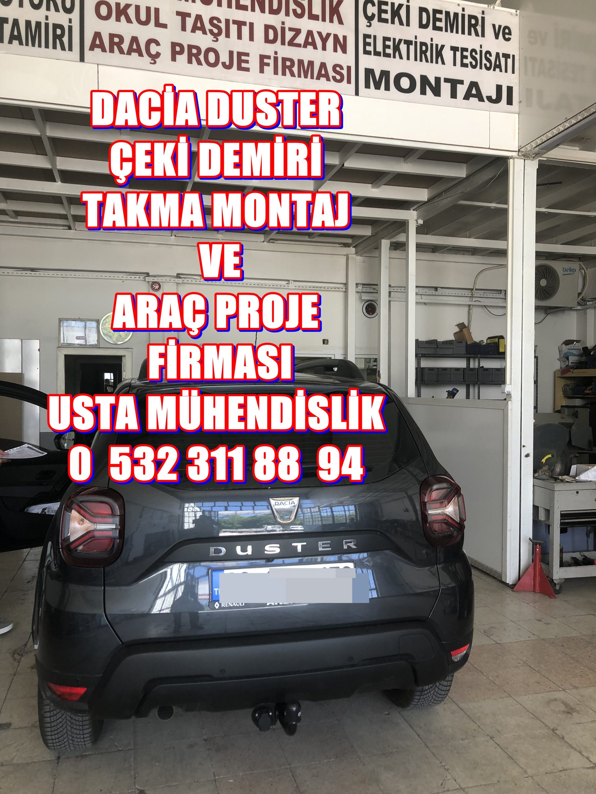 DACİA DUSTER ARAÇLARA ÇEKİ DEMİRİ TAKMA MONTAJI VE ARAÇ PROJE FİRMASI USTA MÜHENDİSLİK ANKARA 05323118894