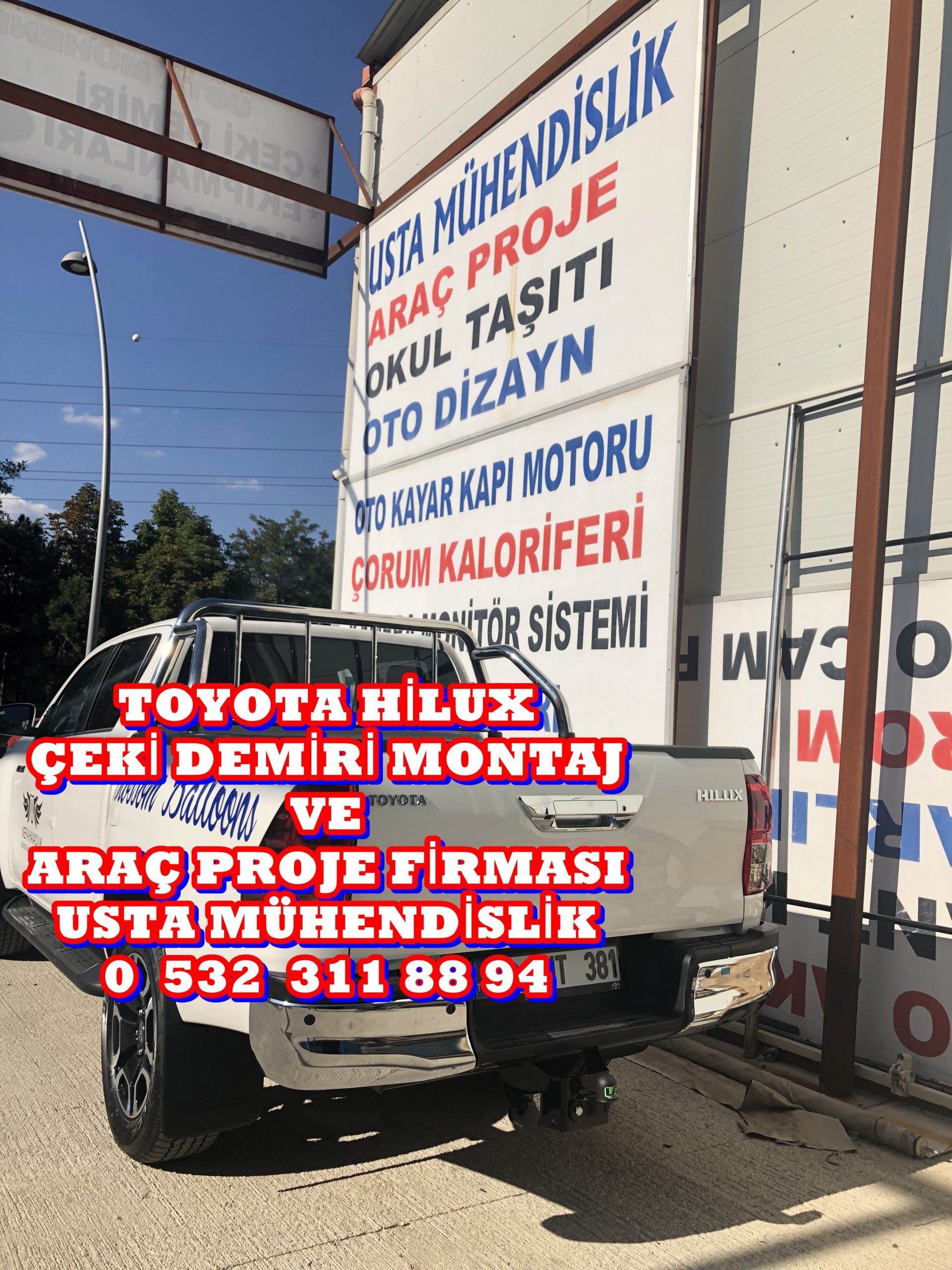 HILUX TOYOTA KAMYONET ÇEKİ DEMİRİ TAKMA BAGLAMA MONTAJI VE ARAÇ PROJE FİRMASI USTA MÜHENDİSLİK ANKARA 05323118894